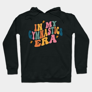 In My Gymnastics Era, Girl Gymnast Shirt, Toddler Gymnastic Sweatshirt Competition Shirt, Trendy Gymnast Team Hoodie